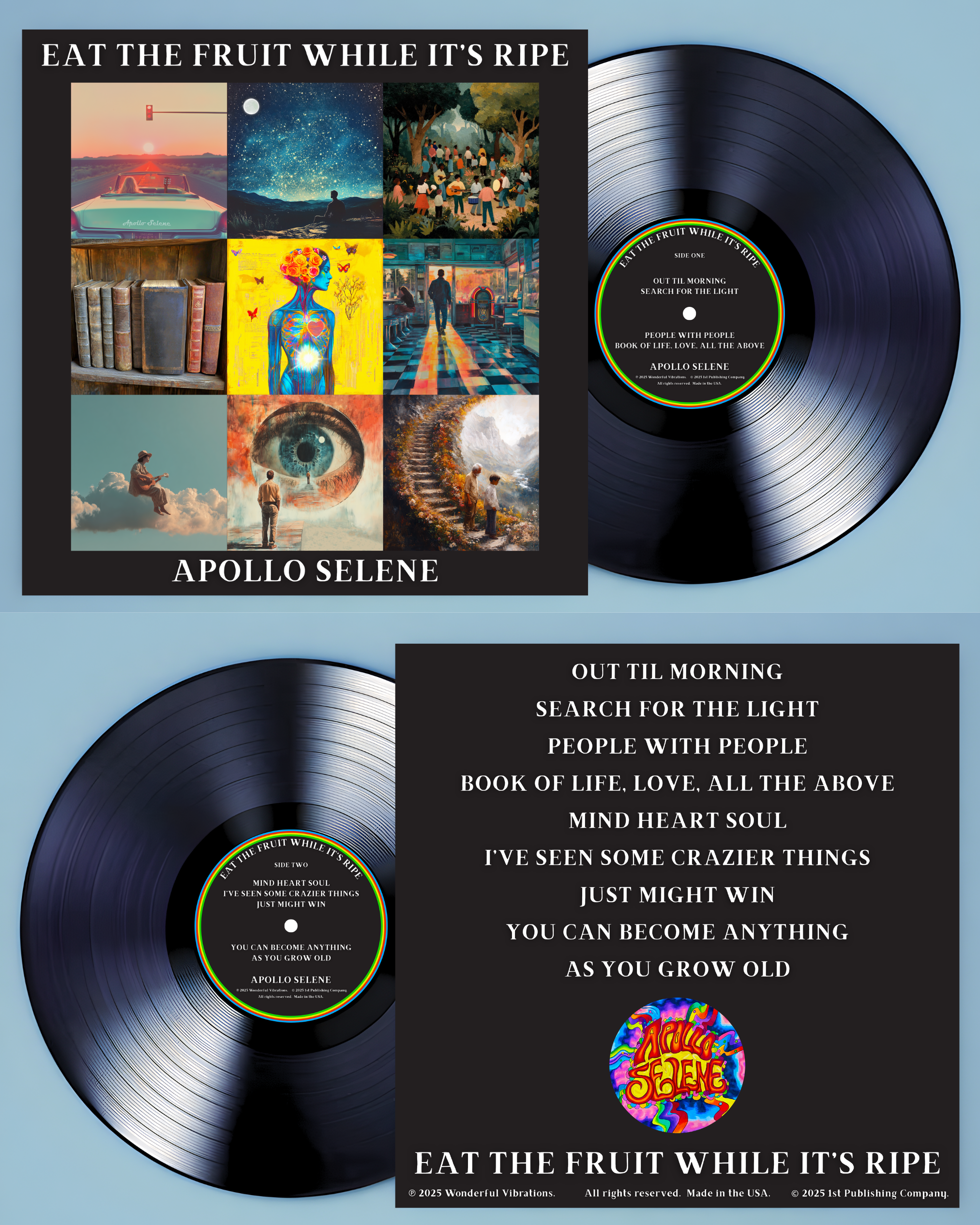 "Eat The Fruit While It's Ripe" Vinyl Record