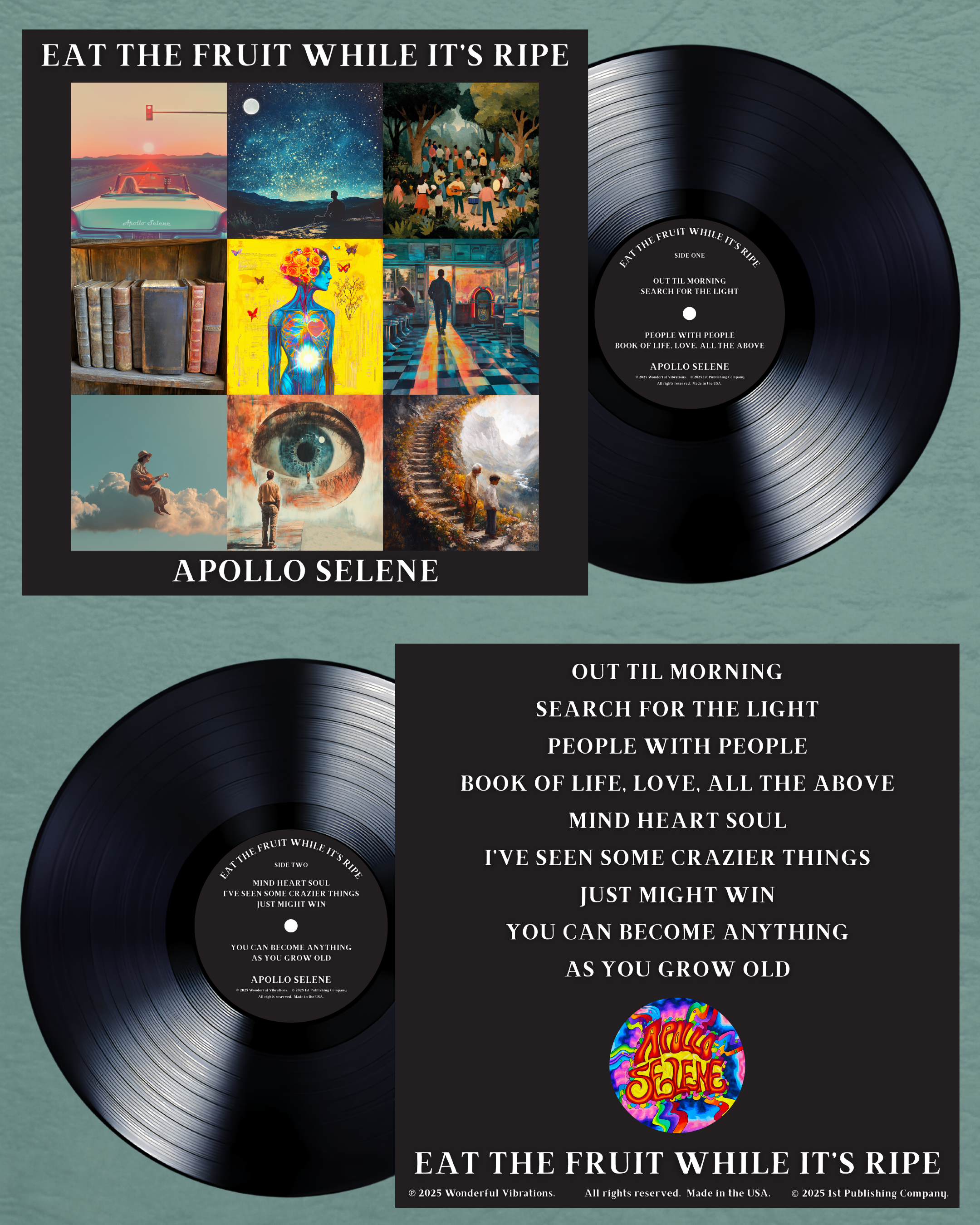 "Eat The Fruit While It's Ripe" Vinyl Record